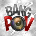 Bang POV