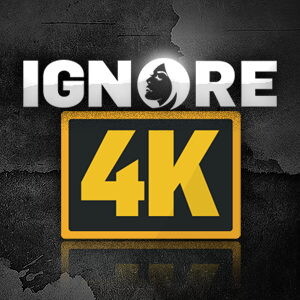 Ignore4K
