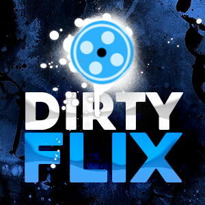 DirtyFLIX