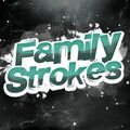 Family Strokes