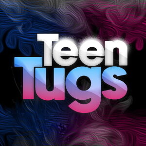 Teen Tugs