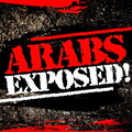 Arabs Exposed