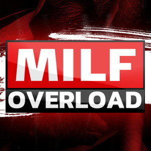 MILF Overload
