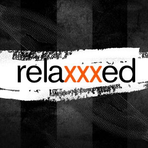 Relaxxxed