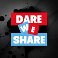 Dare We Share