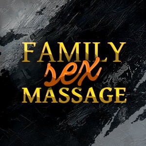 Family Sex Massage