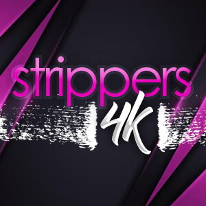 Strippers4K