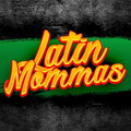 Latin Mommas