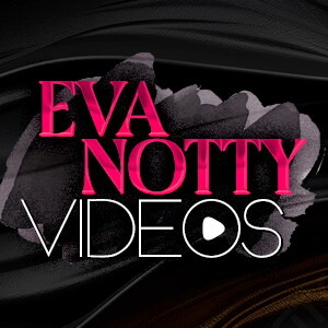 Eva Notty Videos