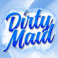 My Dirty Maid