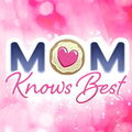 Mom Knows Best