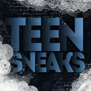 Teen Sneaks